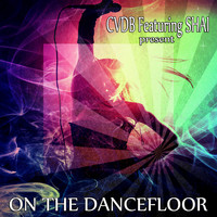 CVDB - On the Dancefloor