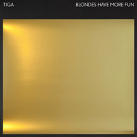 Tiga - Blondes Have More Fun EP