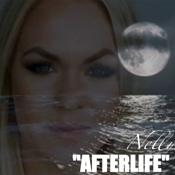 Nelly - Afterlife