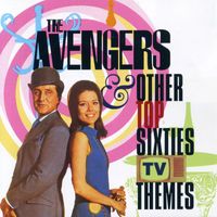 Various Artists - Avengers and Other Top Sixties Themes