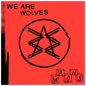 We Are Wolves / - I Don’t Mind - Single