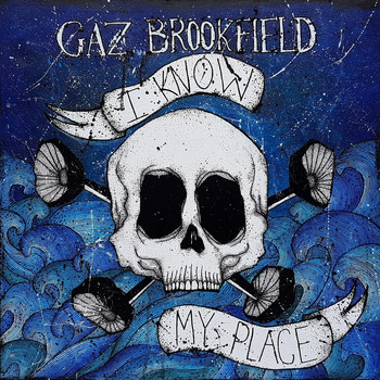 Gaz Brookfield - I Know My Place
