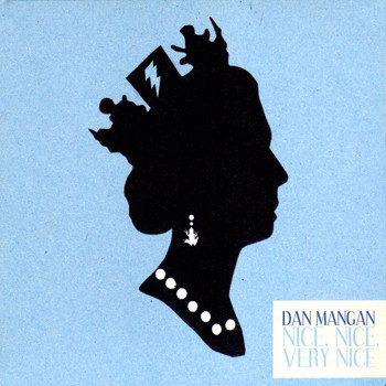 Dan Mangan - Nice, Nice, Very Nice