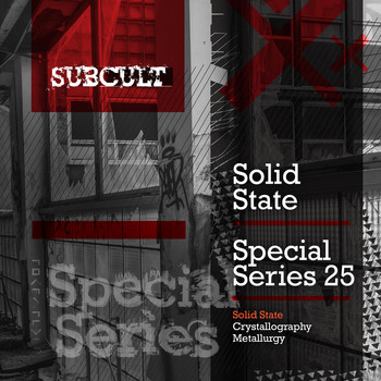 Solid State - SUB CULT Special Series EP 25