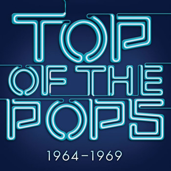 Various Artists - Top Of The Pops 1964 - 1969