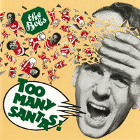 The Bobs - Too Many Santas!
