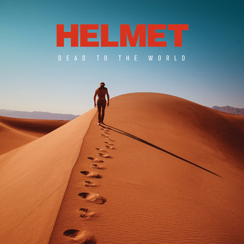 Helmet - Dead to the World (Explicit)