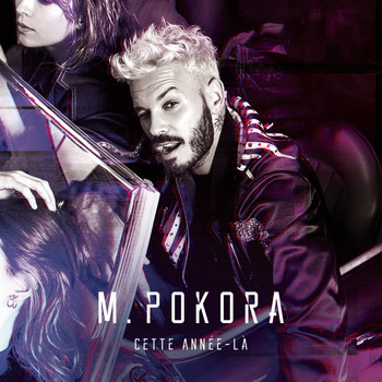 M. Pokora - Cette année-là