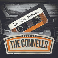 The Connells - Stone Cold Yesterday: Best Of The Connells