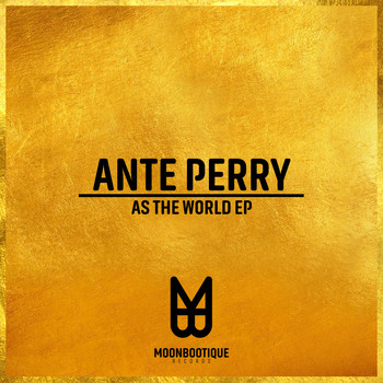 Ante Perry - As The World