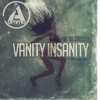 De La Muerte - Vanity Insanity (Original Mix)