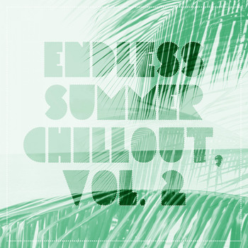 Various Artists - Endless Summer Chillout, Vol. 2