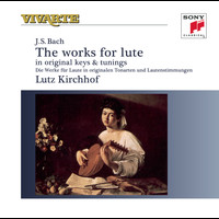 Lutz Kirchhof - Bach: Complete Works For Lute