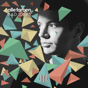 Alle Farben - Bad Ideas (Remixes)