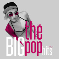 The Pop Heroes - The Big Pop Hits