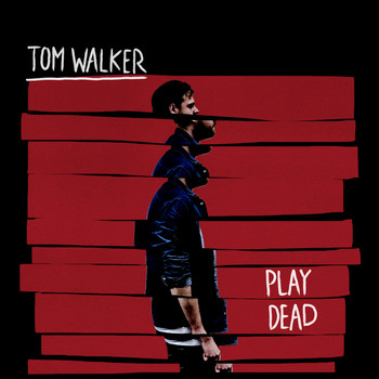 Tom Walker - Play Dead