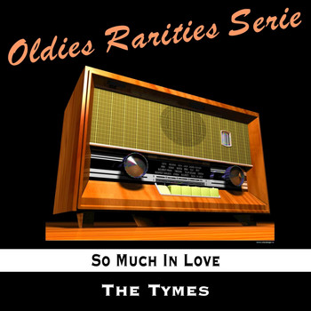 The Tymes - So Much in Love