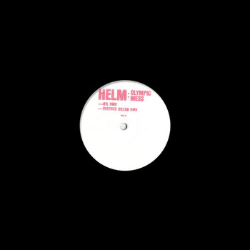 Helm - Olympic Mess Remixes