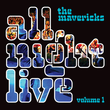 The Mavericks - All Over Again