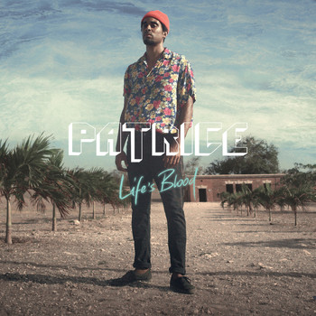 Patrice - Life 's Blood