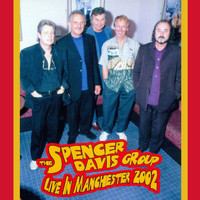 Spencer Davis Group - Live in Manchester 2002