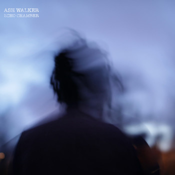 Ash Walker - Echo Chamber