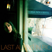 Last Aliens in Rio - Bossa Nova Hotel