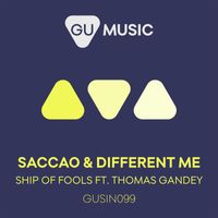 Saccao & Different Me - Ship Of Fools (feat. Thomas Gandey)
