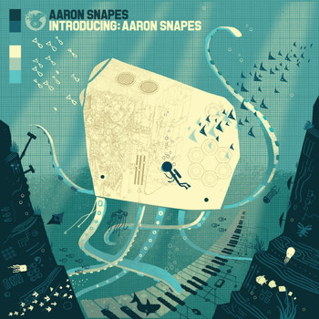Aaron Snapes - Introducing: Aaron Snapes