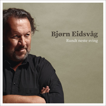 Bjørn Eidsvåg - Rundt neste sving
