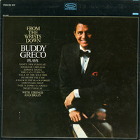 Buddy Greco - From the Wrists Down