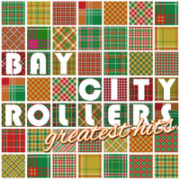 Bay City Rollers - The Bay City Rollers Greatest Hits (Rerecorded)