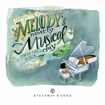 Jenny Lin - Melody's Mostly Musical Day
