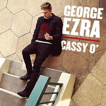 George Ezra - Cassy O' (EP) (Explicit)