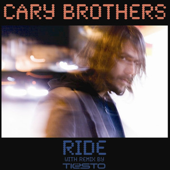 Cary Brothers - Ride - Maxi Single (Remixes)