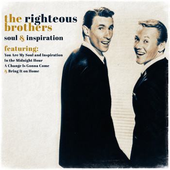 The Righteous Brothers - Soul and Inspiration