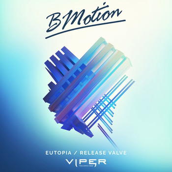 BMotion - Eutopia / Release Valve