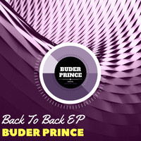 Buder Prince - Back To Back