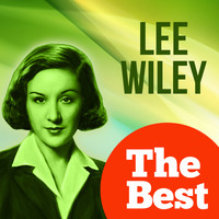 Lee Wiley - The Best