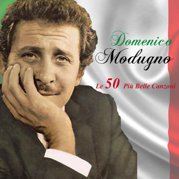 Domenico Modugno - Le 50 Più Belle Canzoni