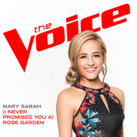 Mary Sarah - (I Never Promised You A) Rose Garden (The Voice Performance)
