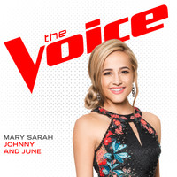 Mary Sarah - Johnny And June (The Voice Performance)