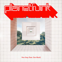 Planet Funk - Non Stop (feat. Dan Black)