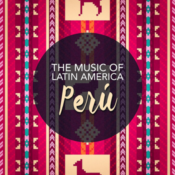 World Music, World Music Atelier, World Band - The Music of Latin America: Peru