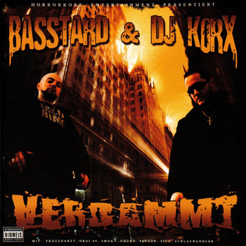 Basstard, DJ Korx - Verdammt (Explicit)