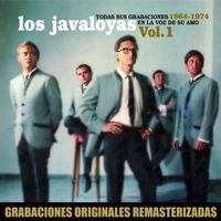Los Javaloyas - Todas sus grabaciones en La Voz de su Amo, Vol.1 (1964-1974)