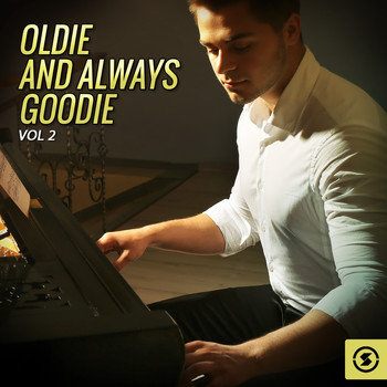 Various Artists - Oldie and Always Goodie, Vol. 2