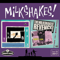 The Milkshakes - Thee Knights of Trashe / Revenge – Trash From the Vaults