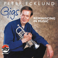 Peter Ecklund - Gigs; Reminiscing In Music