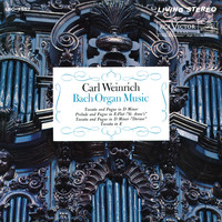 Carl Weinrich - Bach Organ Music